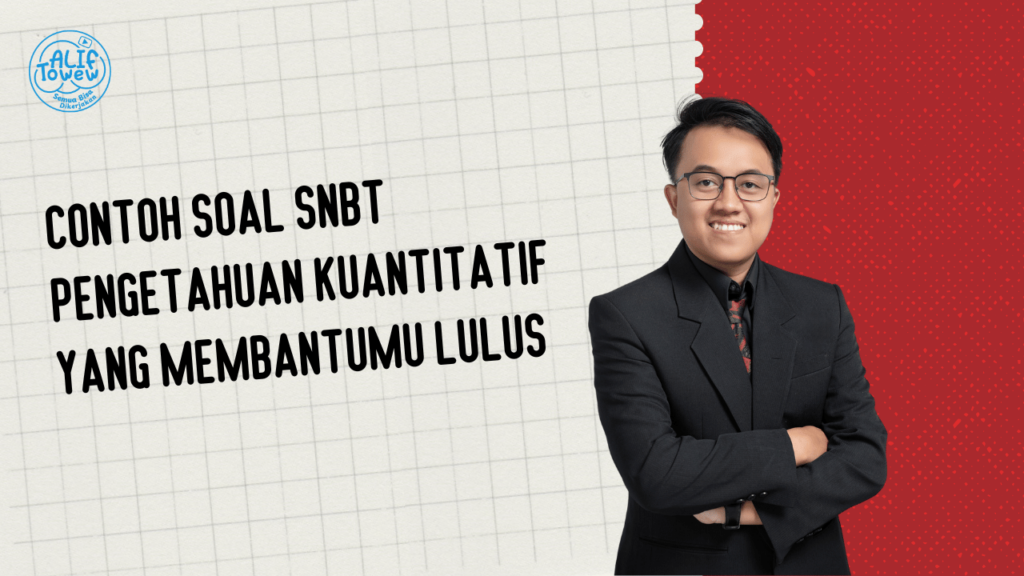 Contoh Soal SNBT Pengetahuan Kuantitatif