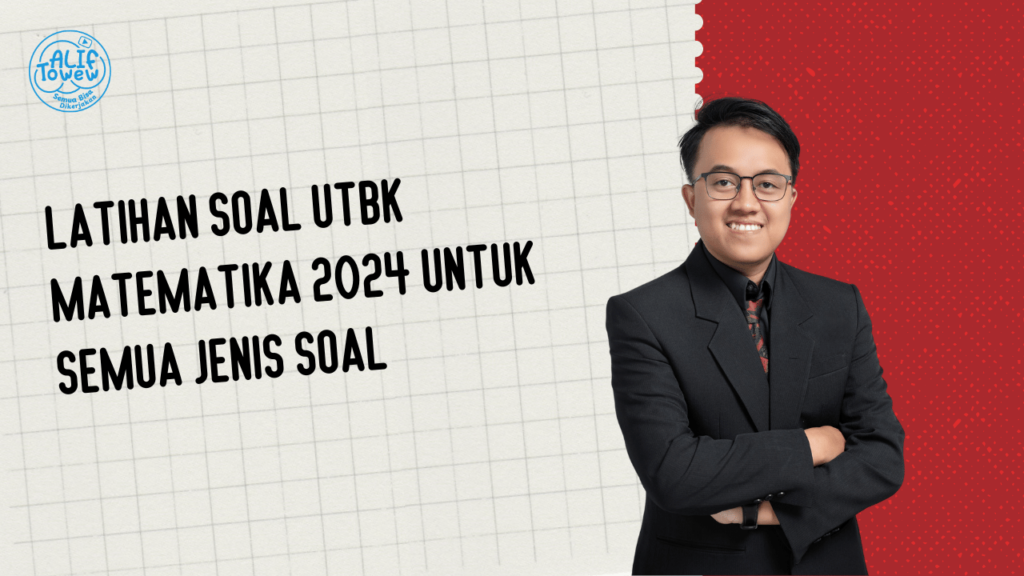 Latihan Soal UTBK Matematika 2024