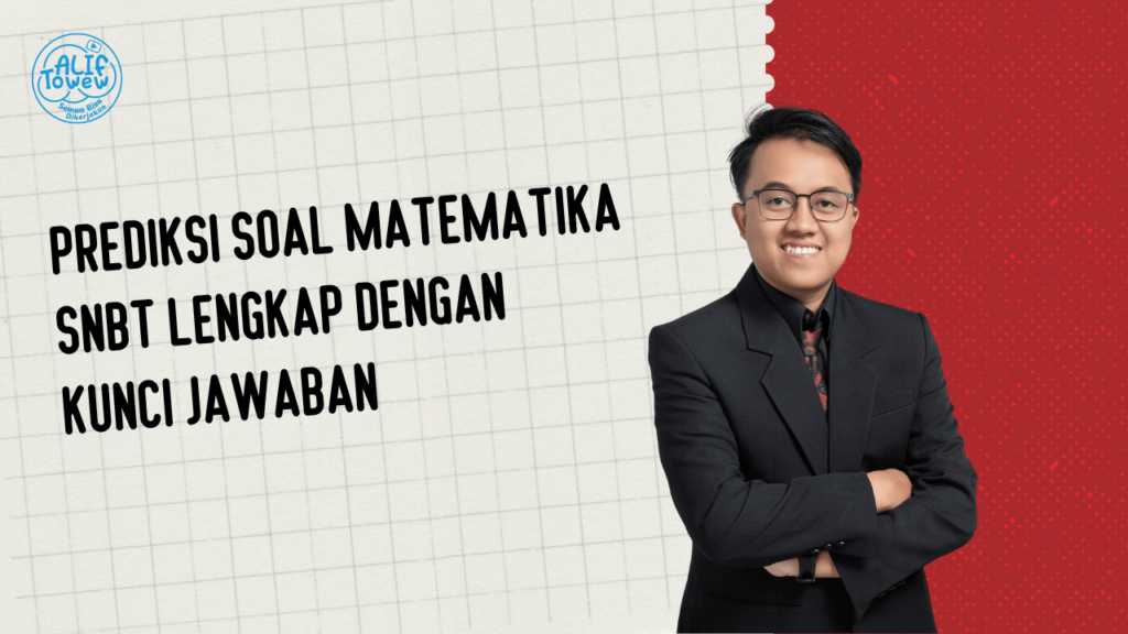 Prediksi Soal Matematika SNBT