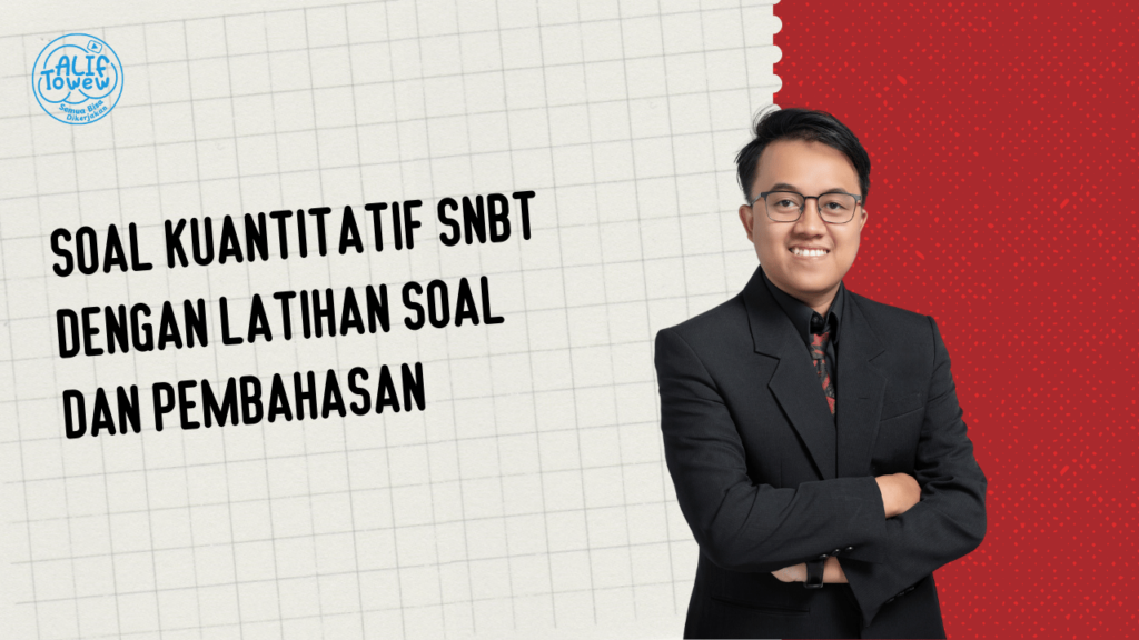 Soal Kuantitatif SNBT