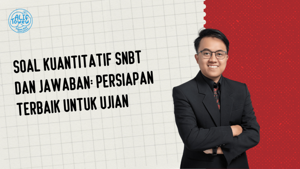 Soal Kuantitatif SNBT dan Jawaban