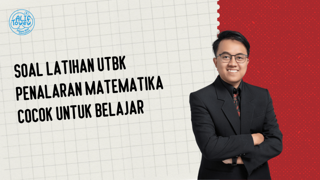 Soal Latihan UTBK Penalaran Matematika