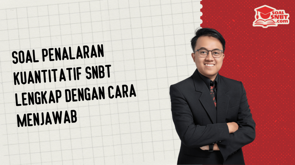 Soal Penalaran Kuantitatif SNBT