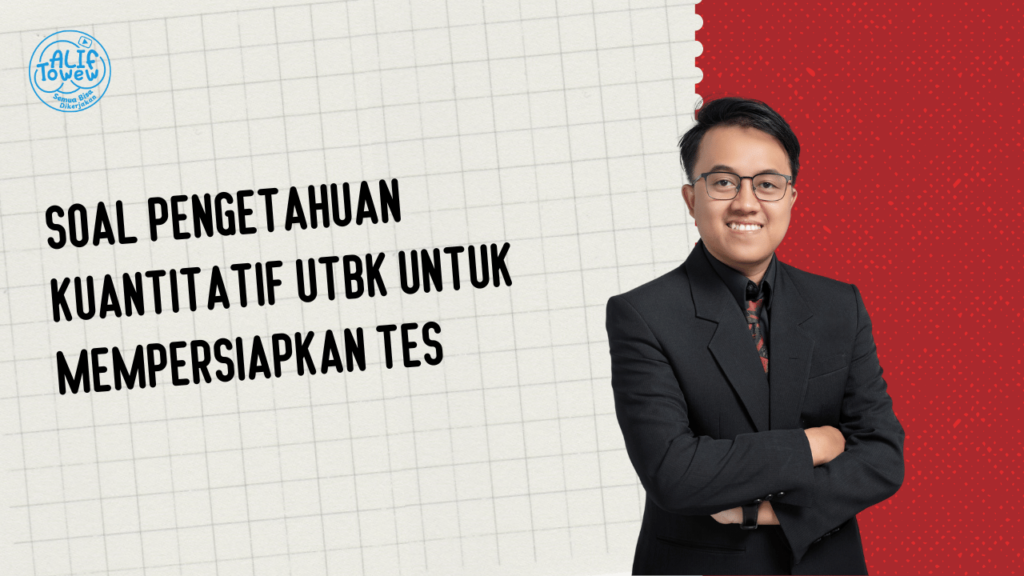 Soal Pengetahuan Kuantitatif UTBK