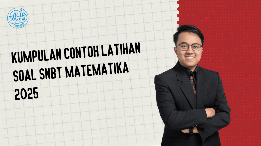 Kumpulan Contoh Latihan Soal SNBT Matematika