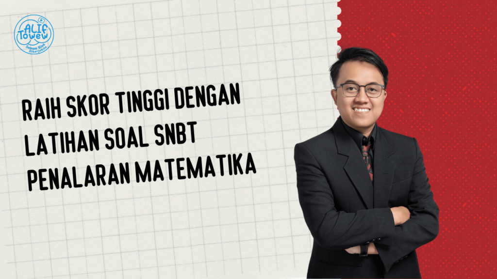 Latihan Soal SNBT Penalaran Matematika