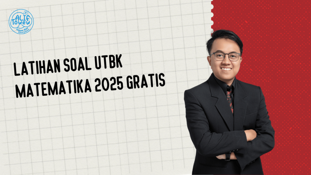 Latihan Soal UTBK Matematika 2025 Gratis