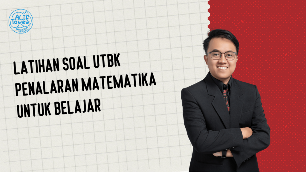 Latihan Soal UTBK Penalaran Matematika