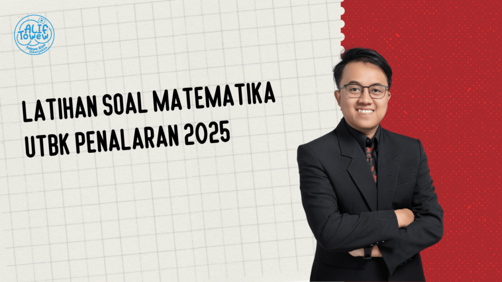 Latihan Soal Matematika UTBK Penalaran 2025