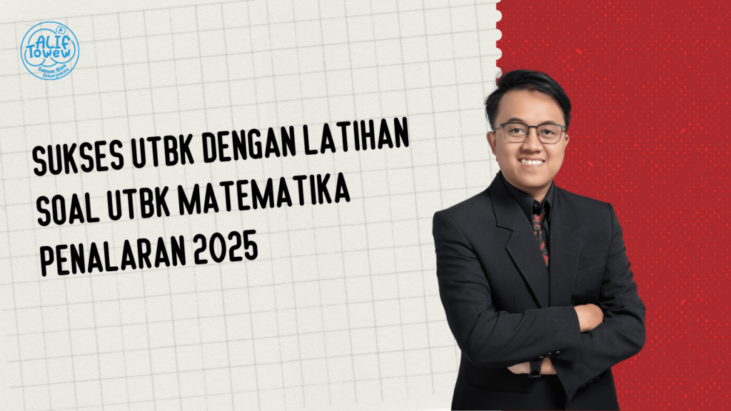 Latihan Soal UTBK Matematika Penalaran 2025