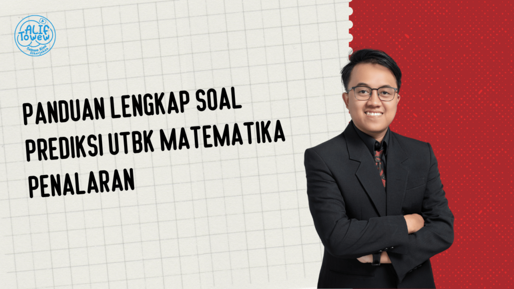 Soal Prediksi UTBK Matematika Penalaran