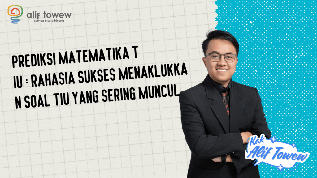 prediksi matematika tiu