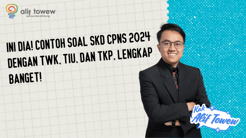 Contoh Soal SKD CPNS