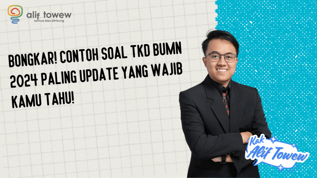 contoh soal tkd bumn 2024
