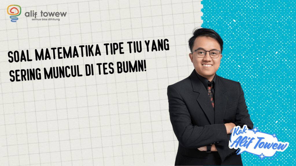 Soal Matematika Tipe TIU
