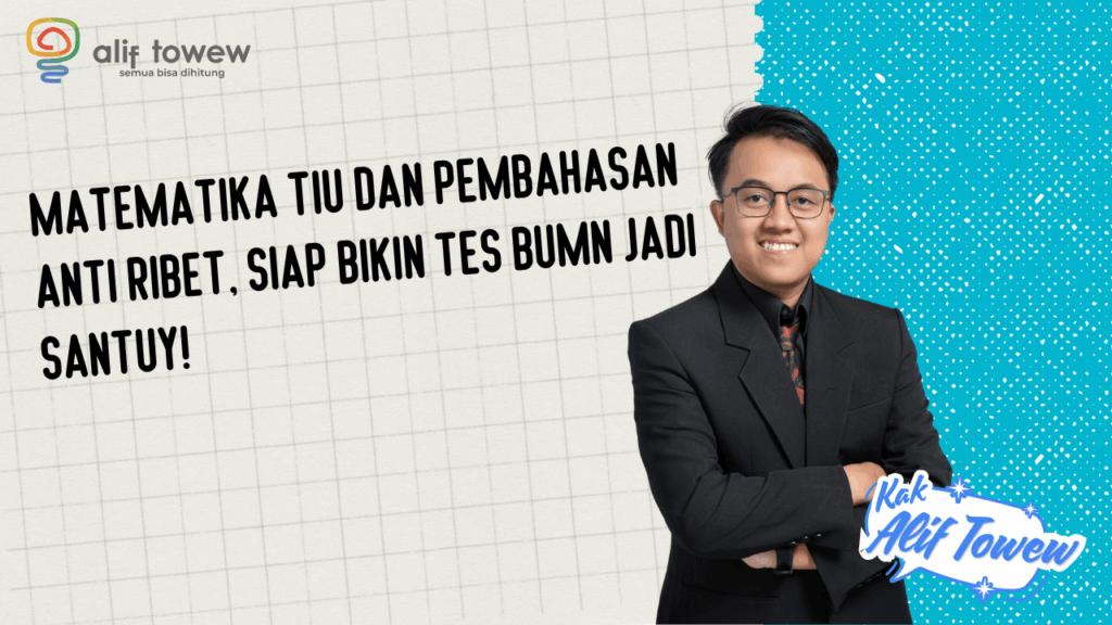 Matematika TIU dan Pembahasan