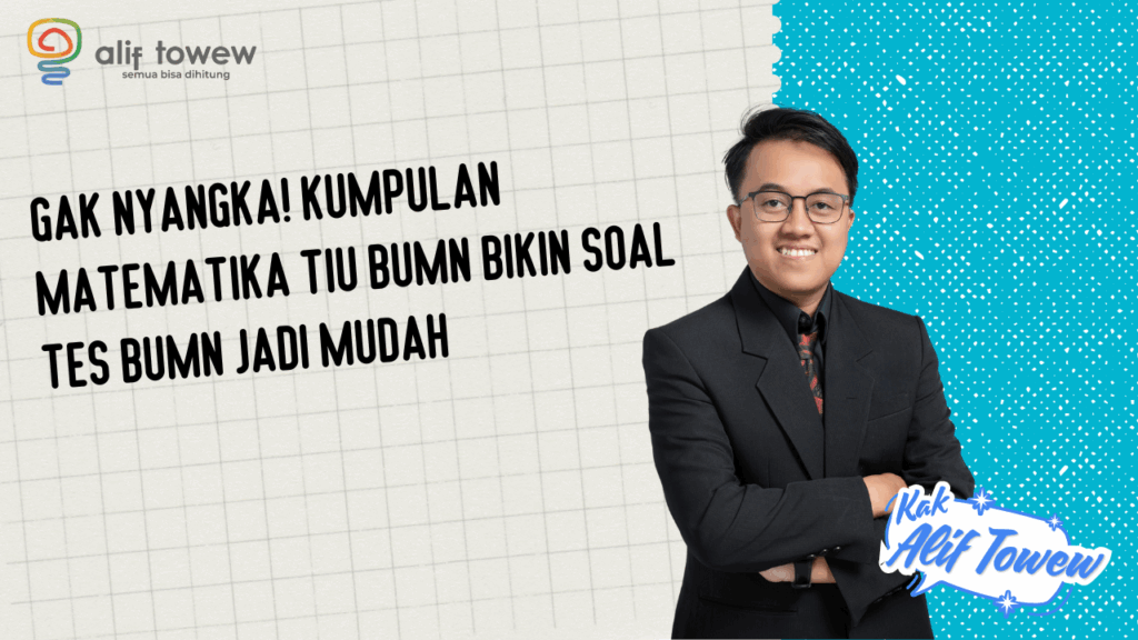 Kumpulan Matematika TIU BUMN