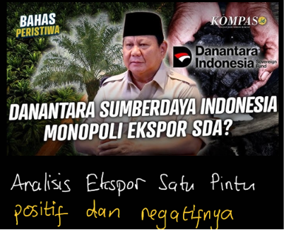 Ekspor Satu Pintu Danantara Dampak Positif dan Negatifnya bagi Indonesia